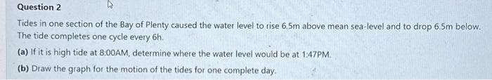 Solved Tides in one section of the Bay of Plenty caused the | Chegg.com