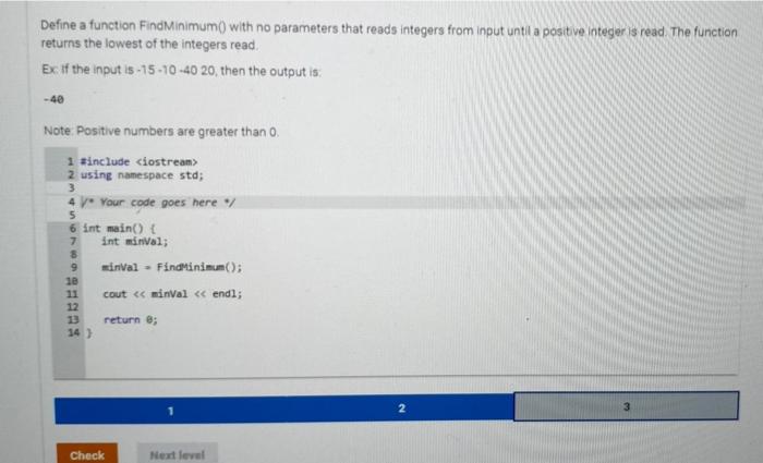 Solved Define a function FindMinimum with no parameters that | Chegg.com