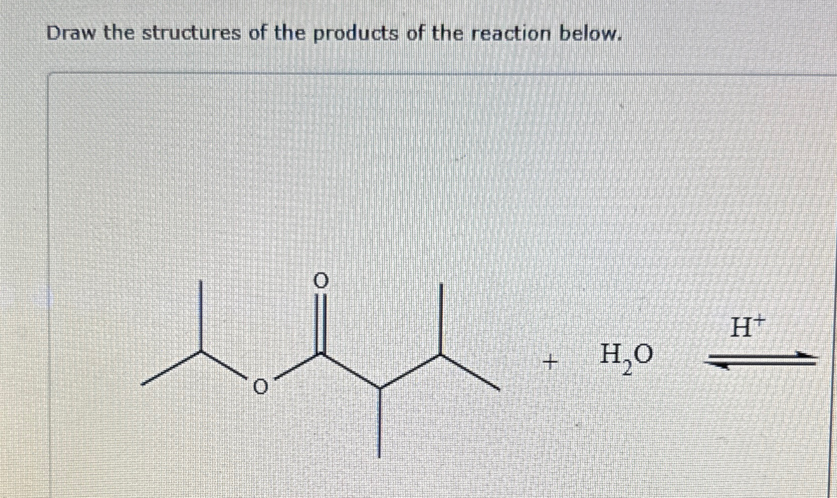 Solved Draw the structures of the products of the reaction | Chegg.com