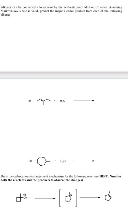 Solved Alkenes Can Be Converted Into Alcohol By The