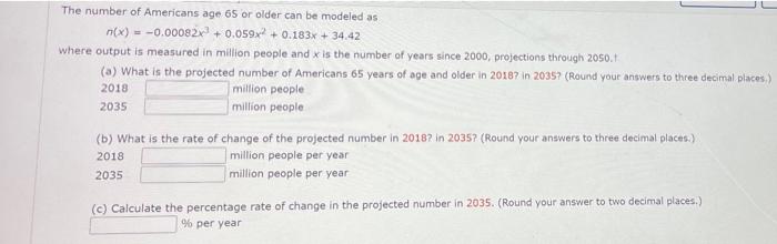 Solved The number of Americans age 65 or older can be | Chegg.com