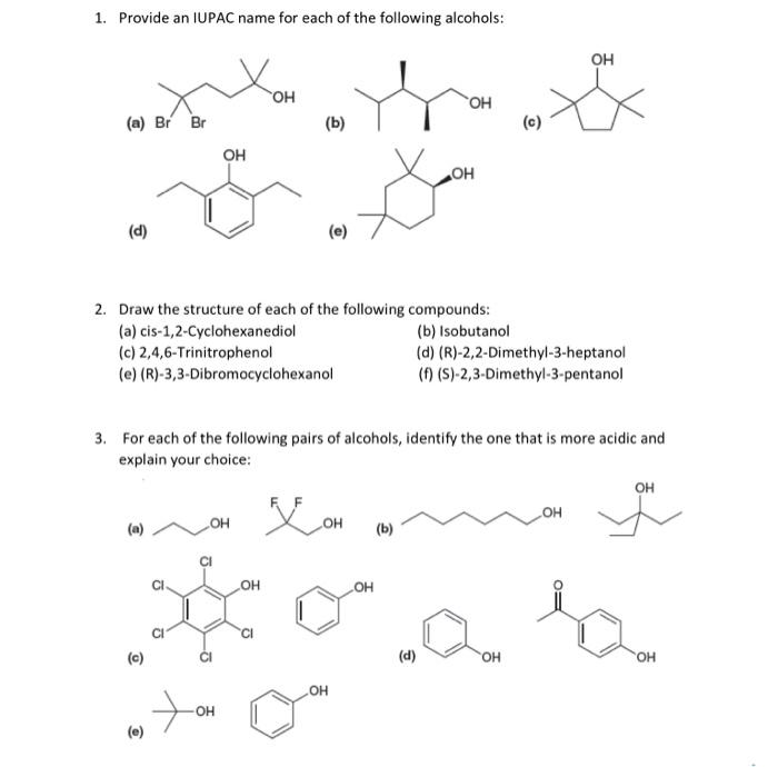 Solved 1. Provide an IUPAC name for each of the following | Chegg.com