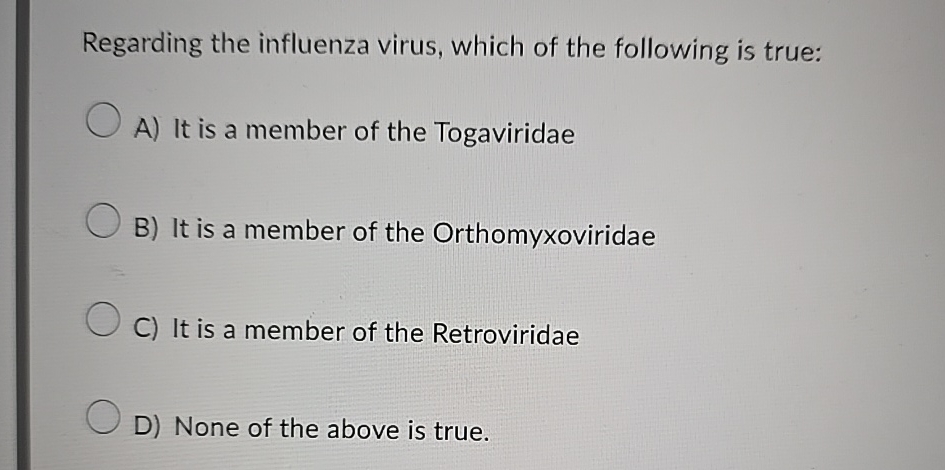 Solved Regarding the influenza virus, which of the following | Chegg.com