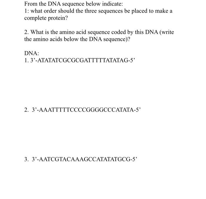 Solved From The DNA Sequence Below Indicate: 1: What Order | Chegg.com