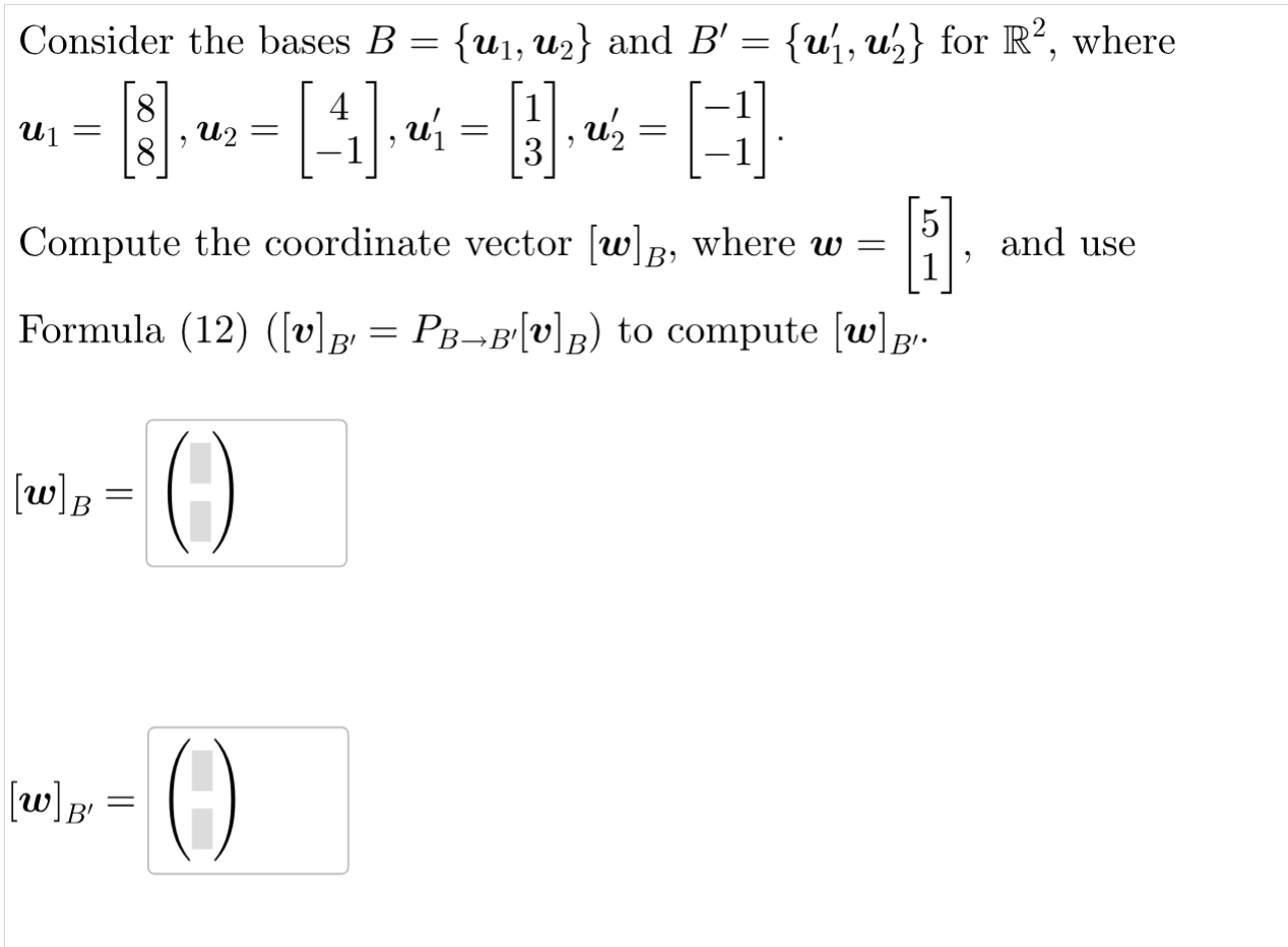 Solved Consider the bases B={u1,u2} ﻿and B'={u1',u2'} ﻿for | Chegg.com