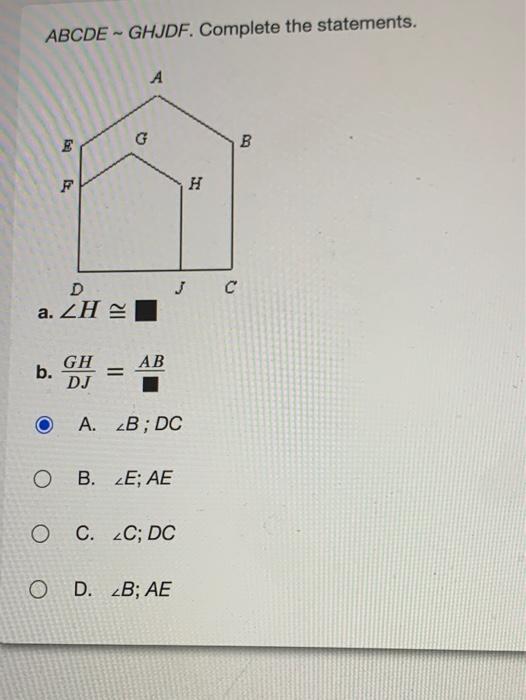 Abcde Ghjdf Complete The Statements A G E B F H J Chegg Com