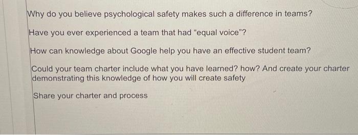 Why do you believe psychological safety makes such a difference in teams?
Have you ever experienced a team that had equal vo