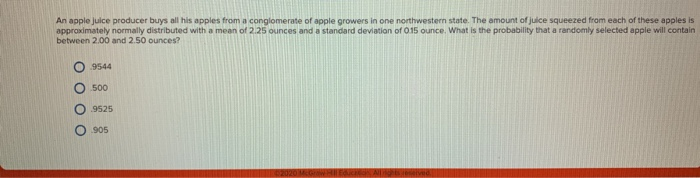 Solved An Apple Juice Producer Buys All His Apples From A Chegg Com