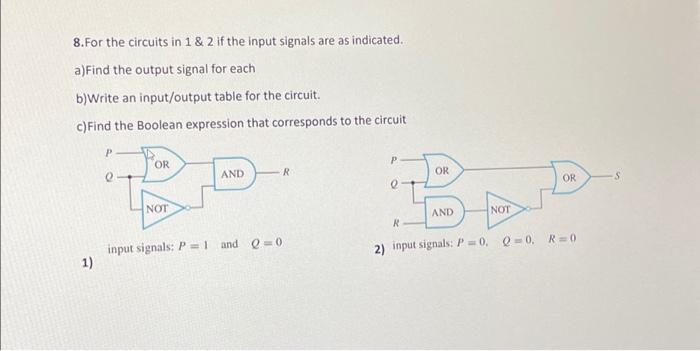 Solved 8.For the circuits in 1 & 2 if the input signals are | Chegg.com