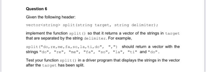 Solved Question 6 Given the following header: vector | Chegg.com