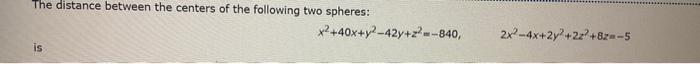 Solved The distance between the centers of the following two | Chegg.com