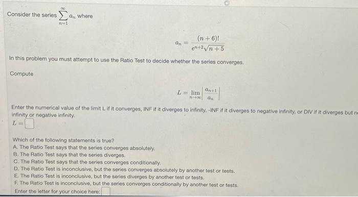 Solved Consider the series ∑n=1∞an where an=(2n2+7)10n7n+5 | Chegg.com