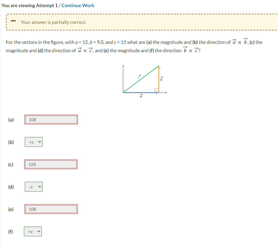 Solved Your answer is partially correct.For the vectors in | Chegg.com