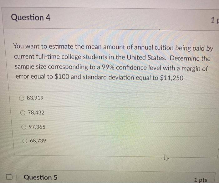 Solved Question 4 10 You want to estimate the mean amount of | Chegg.com