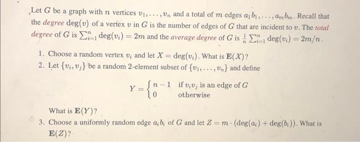 Solved Let G be a graph with n vertices 01,...,and a total | Chegg.com