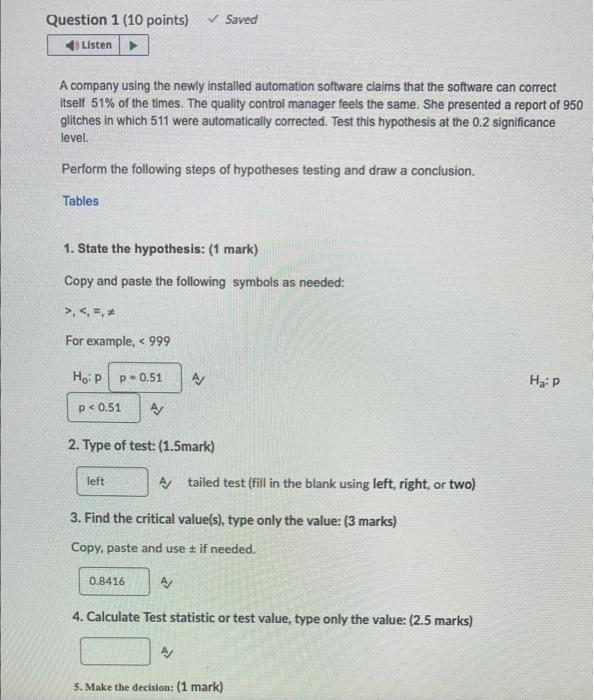 Solved Question 1 ( 10 points) Saved A company using the | Chegg.com