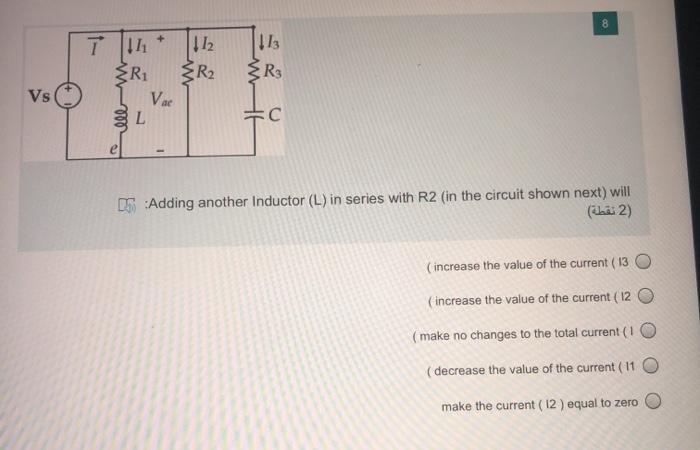 Solved 8 + 112 113 T 11 ERI FR₂ R3 Vs Vac &L :C с 5 Adding | Chegg.com