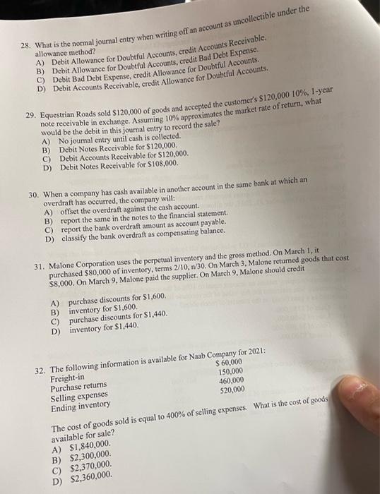 Solved 28. What is the normal journal entry when writing off