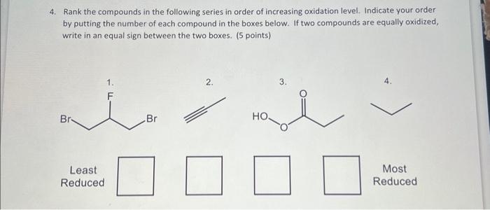 Solved 4 Rank The Compounds In The Following Series In 6897