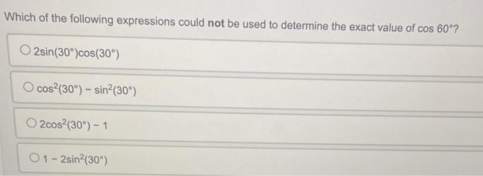 Solved Which of the following expressions could not be used | Chegg.com