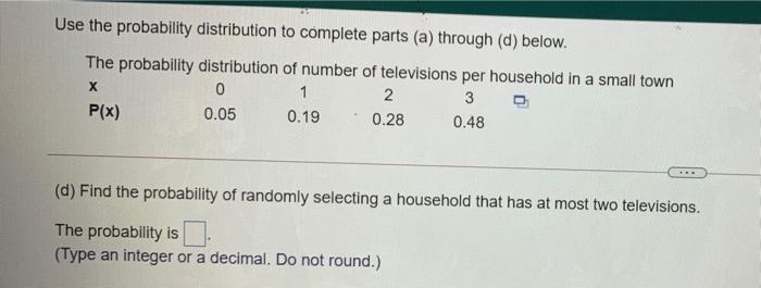 Solved Use the probability distribution to complete parts | Chegg.com