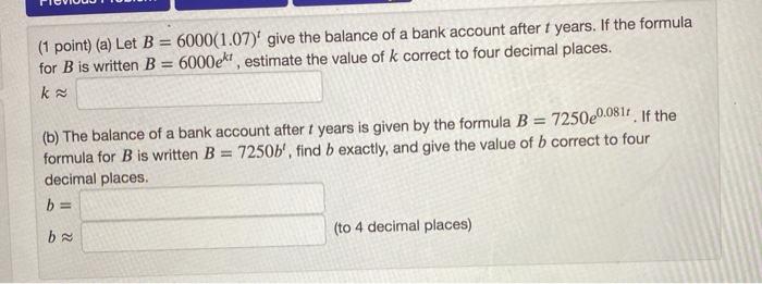 Solved (1 Point) (a) Let B = 6000(1.07) Give The Balance Of | Chegg.com