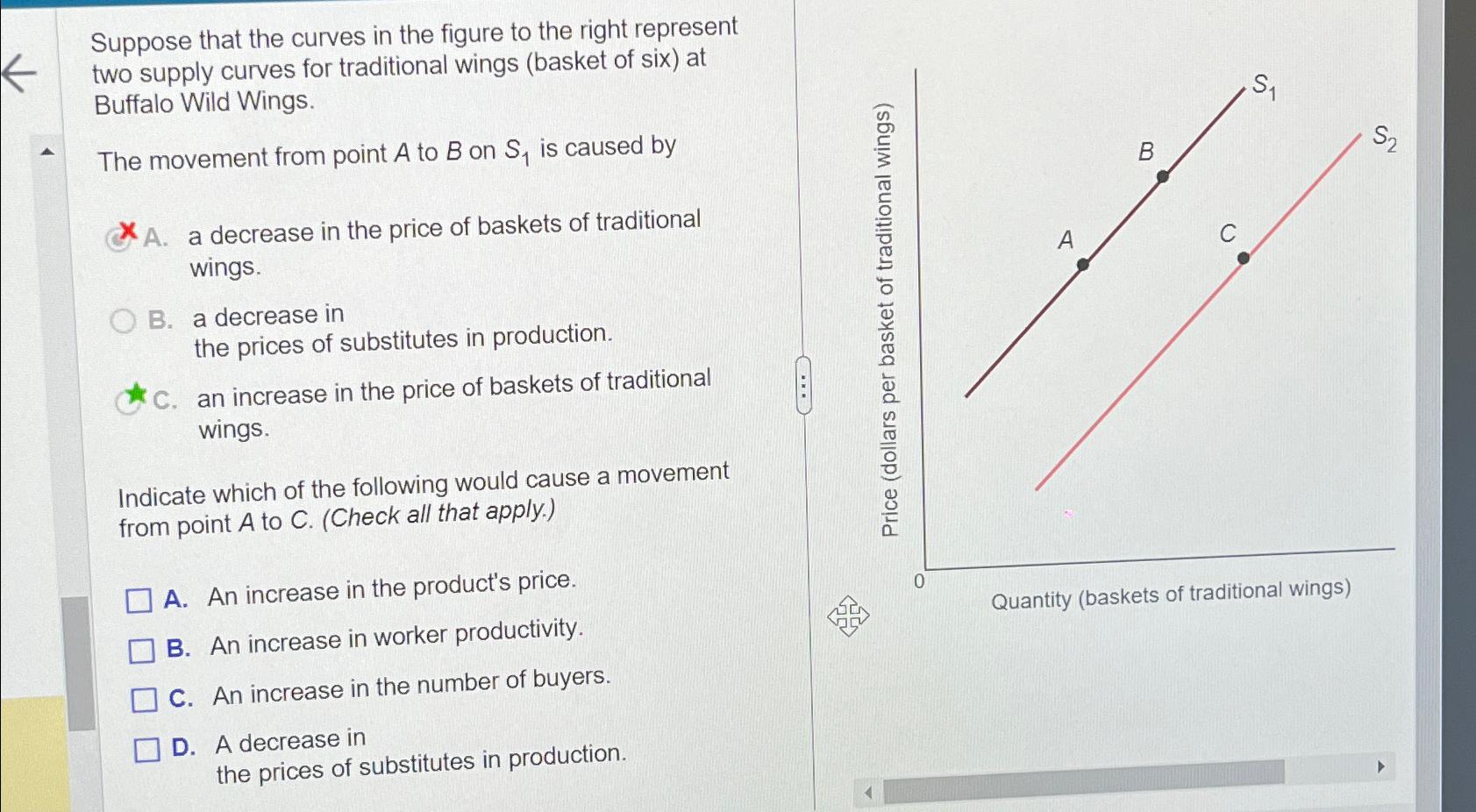 Solved Indicate which of the following would cause a | Chegg.com