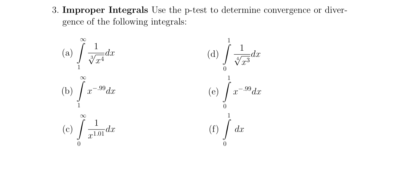 Solved Improper Integrals Use the p-test to determine | Chegg.com