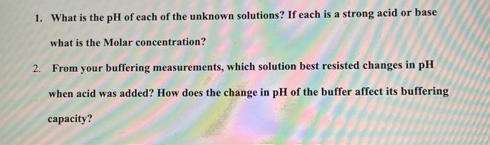 Solved B. Unknown pH measurement: Unknown # pH 1 3.71 2 4.94 | Chegg.com