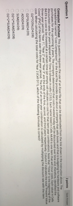 Solved Question 5 2 points Save Answer Computer Purchase: | Chegg.com