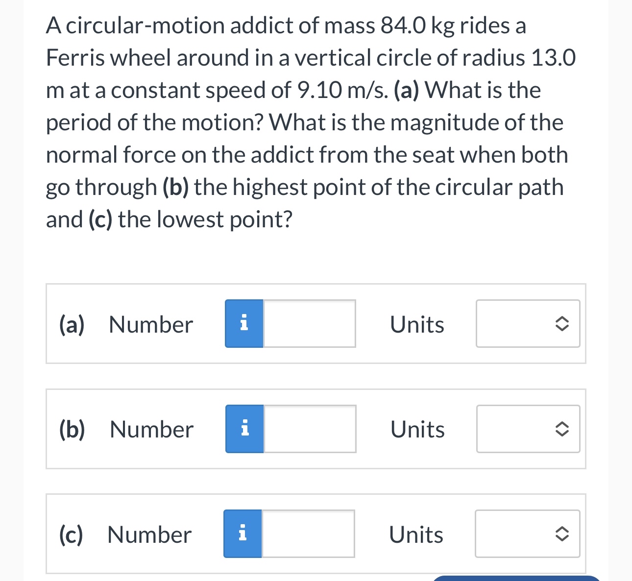 Solved A circular-motion addict of mass 84.0kg ﻿rides a | Chegg.com
