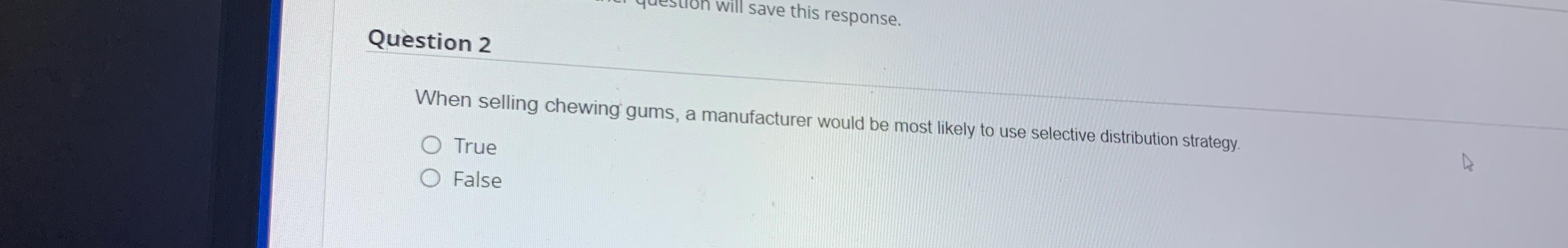 Solved Question 2When selling chewing gums, a manufacturer