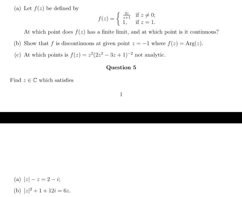 Solved A Let F Z Be Defined By F Z {z 12z1 If Z 0 If