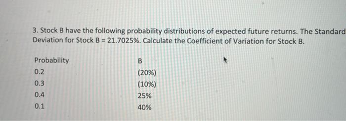 Solved 3. Stock B Have The Following Probability | Chegg.com