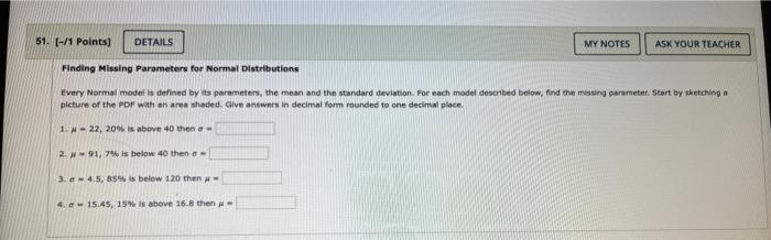 Solved Finding Missing Parameters for Normal Distributions | Chegg.com