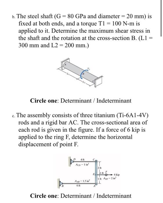Solved b. The steel shaft (G = 80 GPa and diameter = 20 mm) | Chegg.com