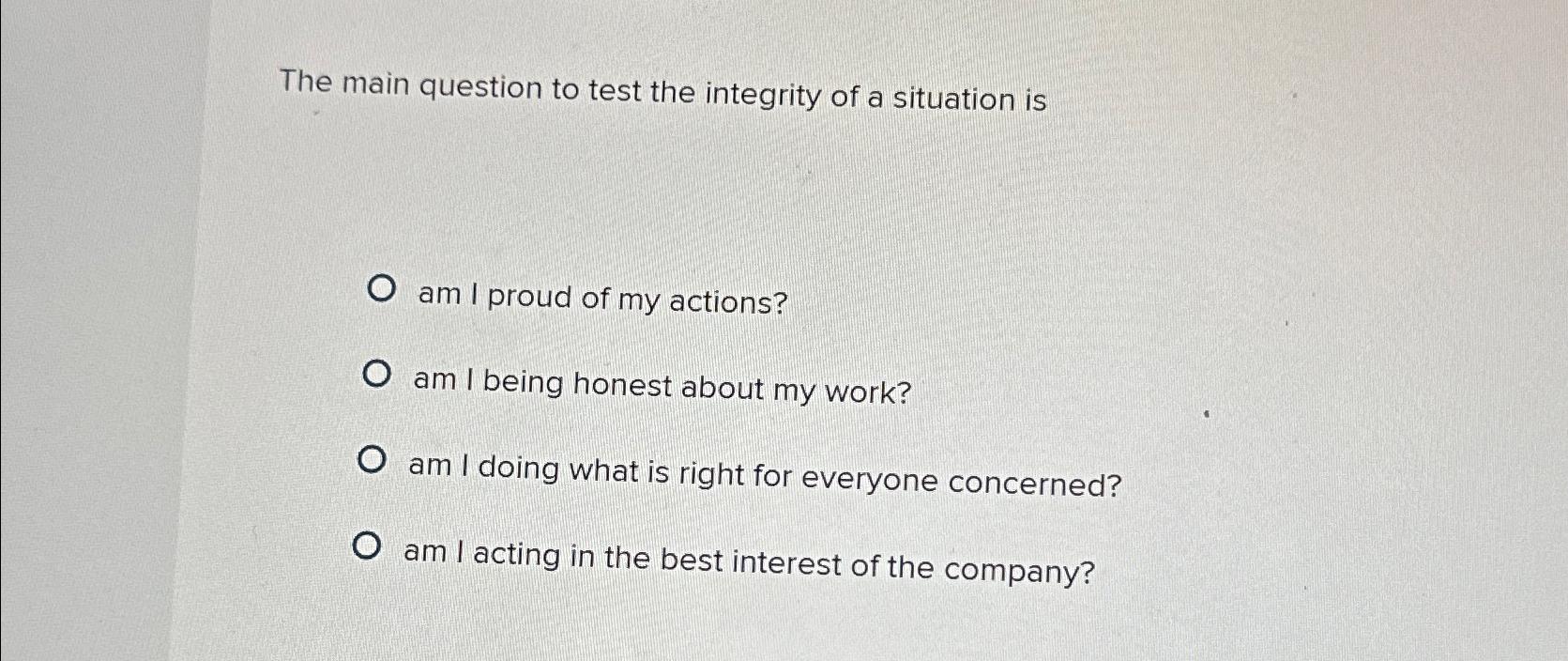 Solved The main question to test the integrity of a | Chegg.com