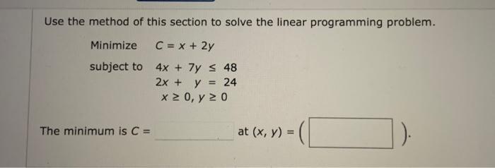 Solved Use the method of this section to solve the linear | Chegg.com