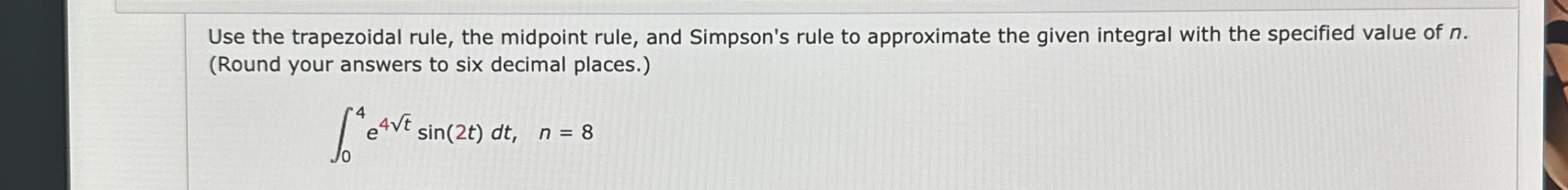 Solved Use the trapezoidal rule, the midpoint rule, and | Chegg.com