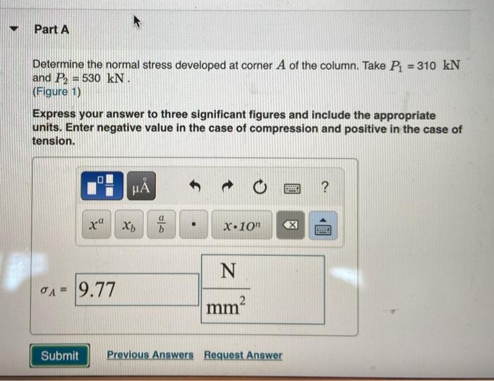 Solved Part A Determine the normal stress developed at | Chegg.com