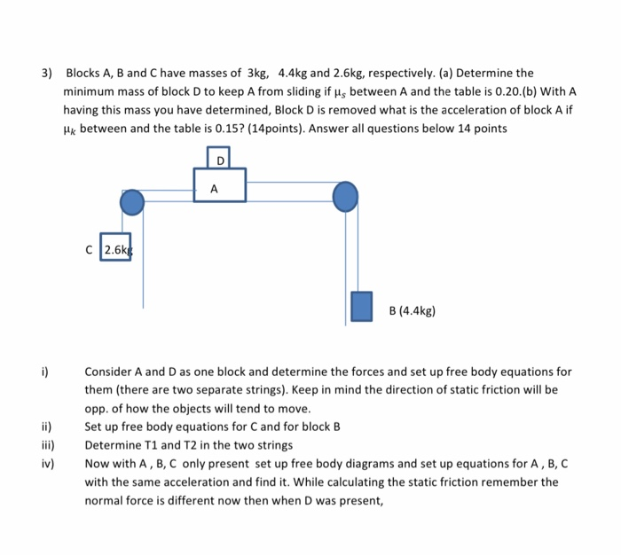 Solved 3 Blocks A B And C Have Masses Of 3kg 4 4kg And Chegg Com