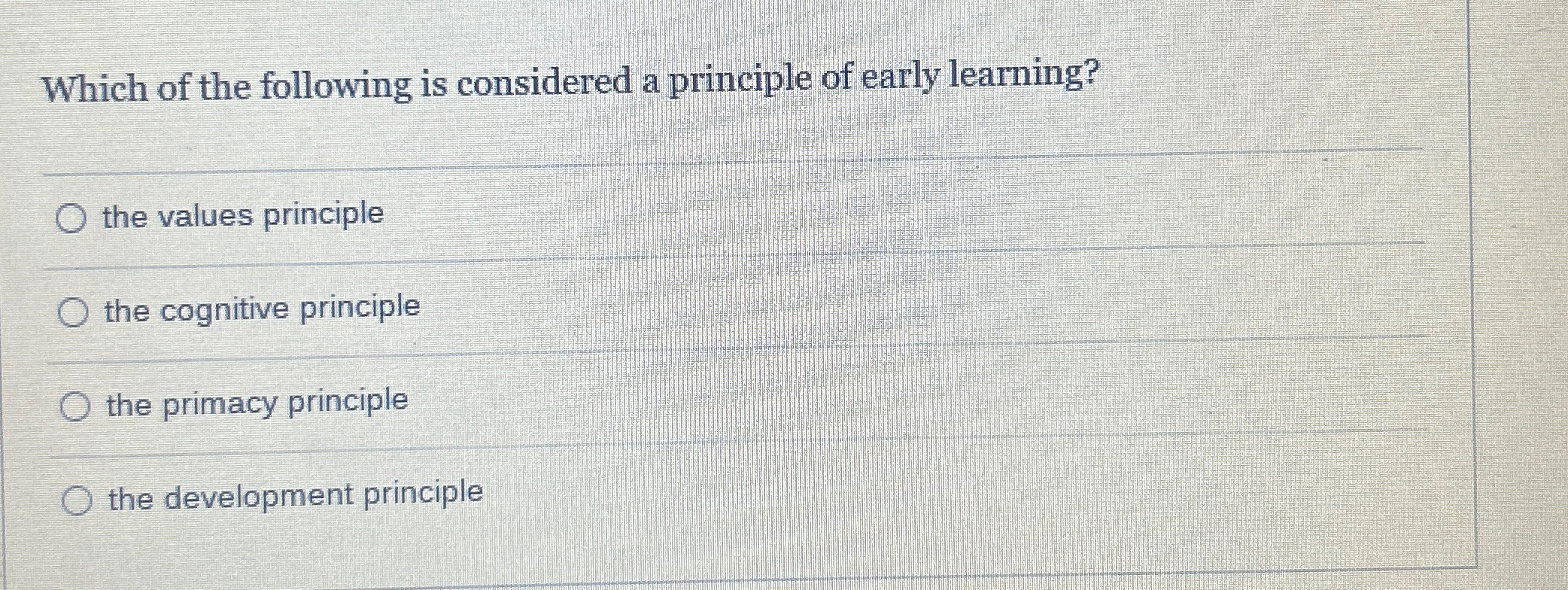 Solved Which of the following is considered a principle of | Chegg.com
