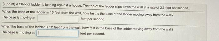 Solved (1 Point) A 20-foot Ladder Is Leaning Against A | Chegg.com