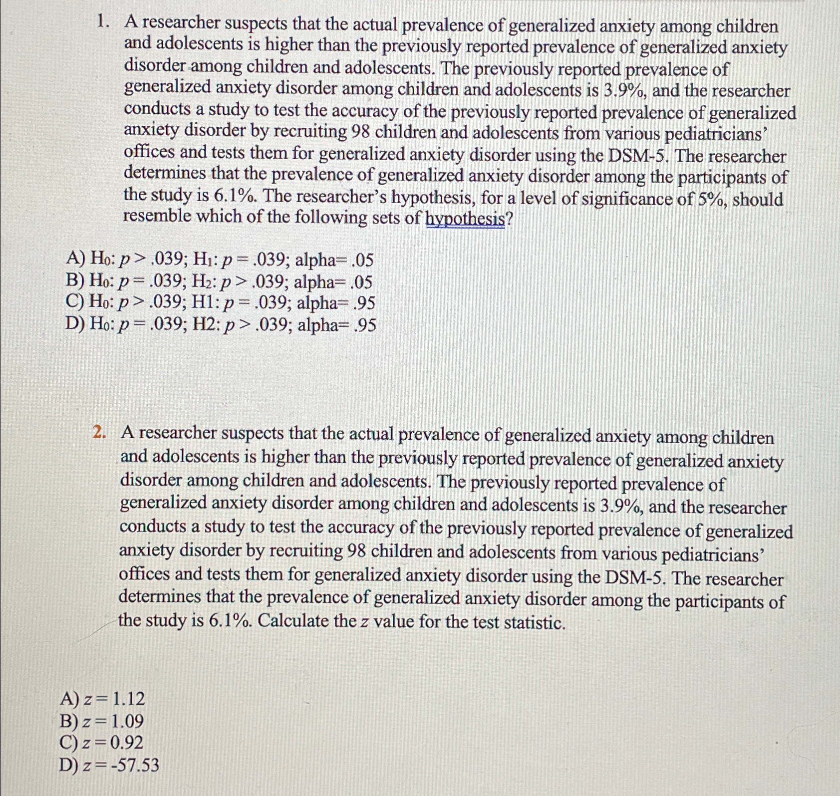 Solved please answer both questions and show ALL work where | Chegg.com