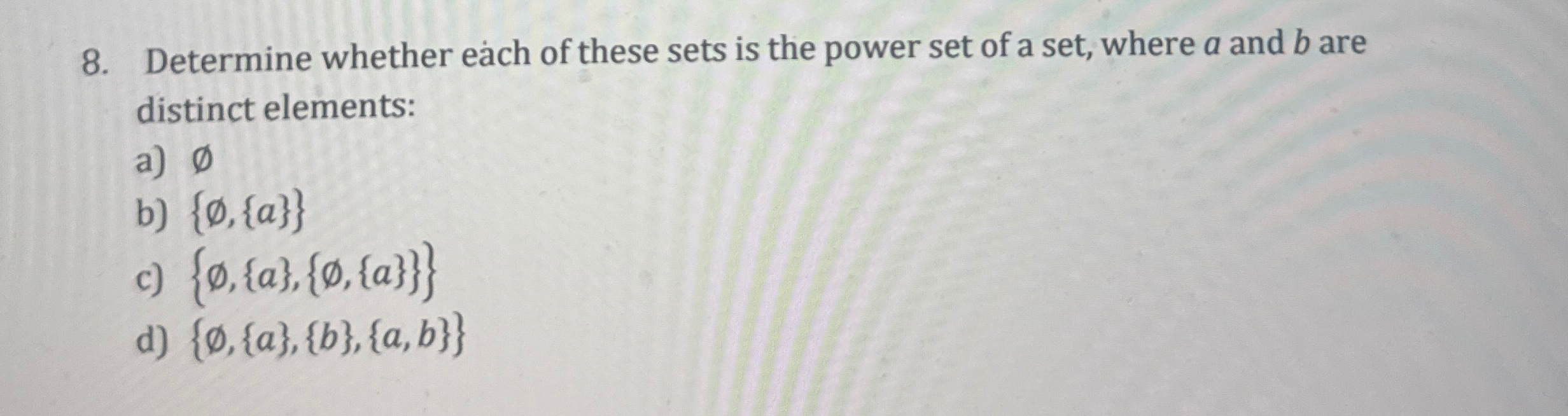 Solved Determine whether each of these sets is the power set | Chegg.com