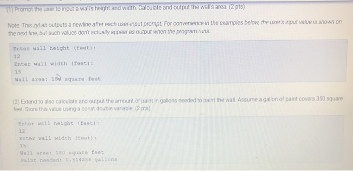 Solved (1) Prompt the user to input a walls height and width | Chegg.com