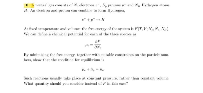 Solved 10. A neutral gas consists of Ne electrons e−,Np | Chegg.com