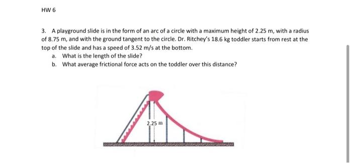 Solved 3. A playground slide is in the form of an arc of a | Chegg.com