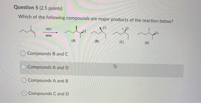 Solved Question 5 (2.5 points) Which of the following | Chegg.com