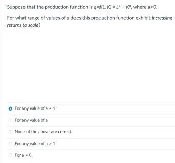 Solved Suppose that the production function is q=f(L,K) = _" | Chegg.com